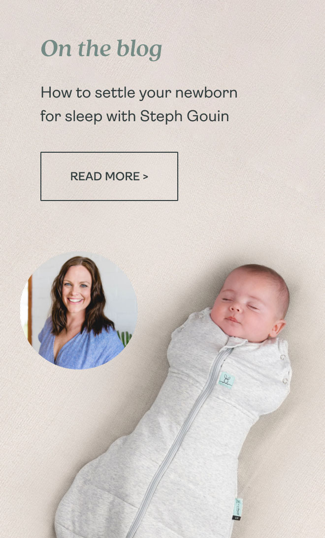 How to settle your newborn for sleep with Steph Gouin