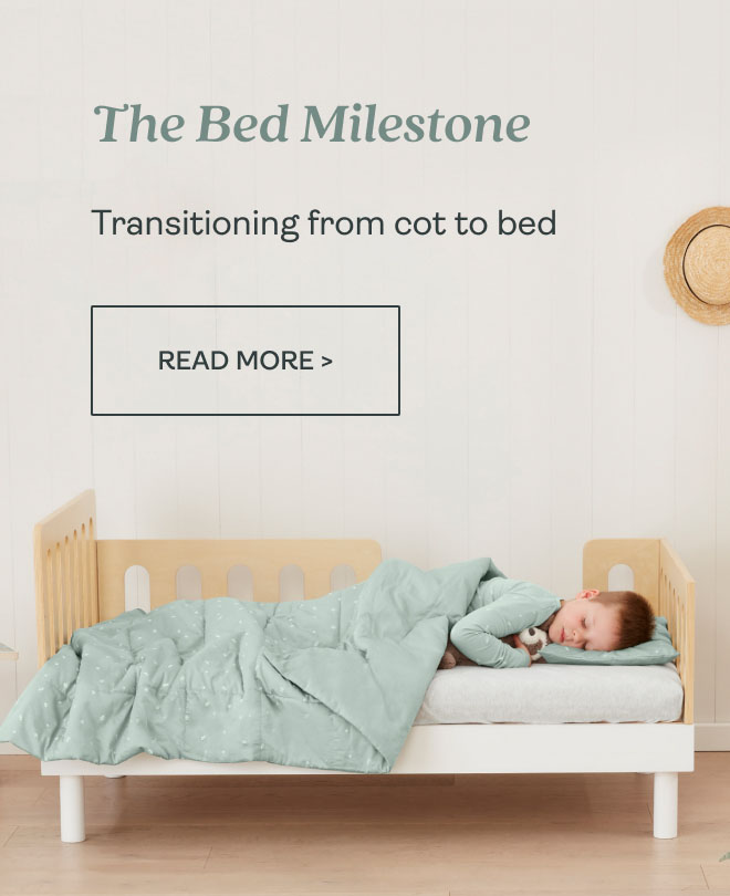 The Bed Milestone: Transitioning from cot to bed